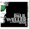 Paul Weller All I Wanna Do [Is Be With You] / Push It Along 2008 UK CD single 1781131