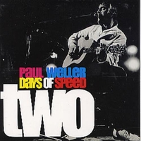 Paul Weller Days Of Speed - Two 2001 UK CD single SPEED2